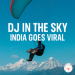 DJ in the Sky- How a Viral Paragliding Performance Put Bir on the Map